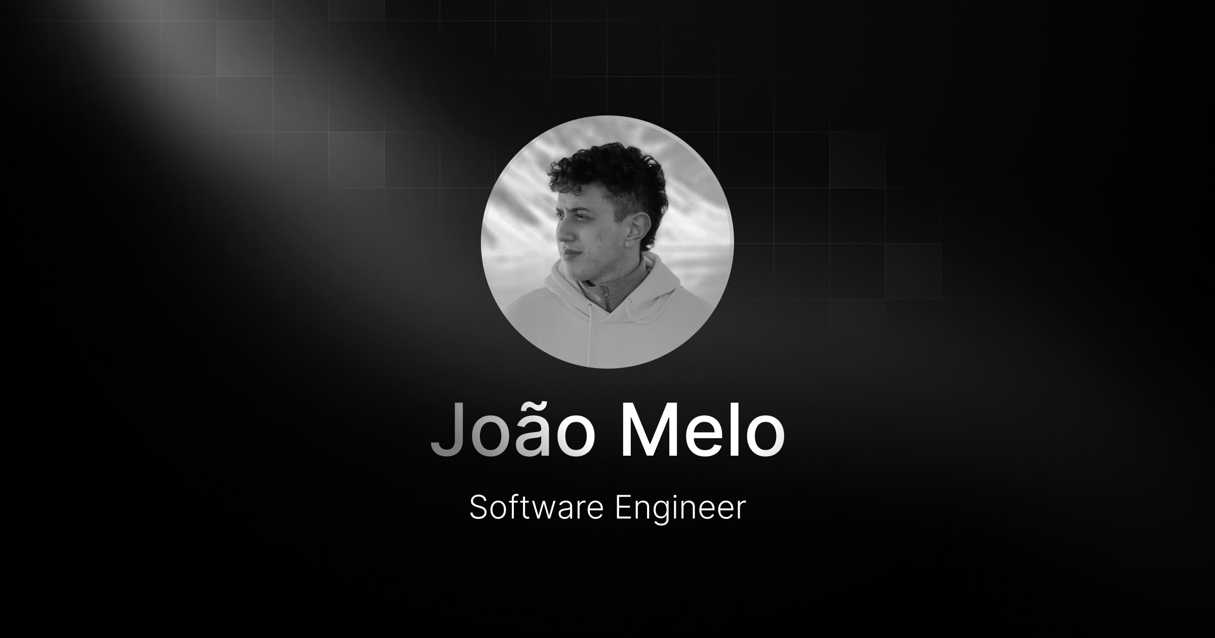 Welcoming João Melo, our new Software Engineer