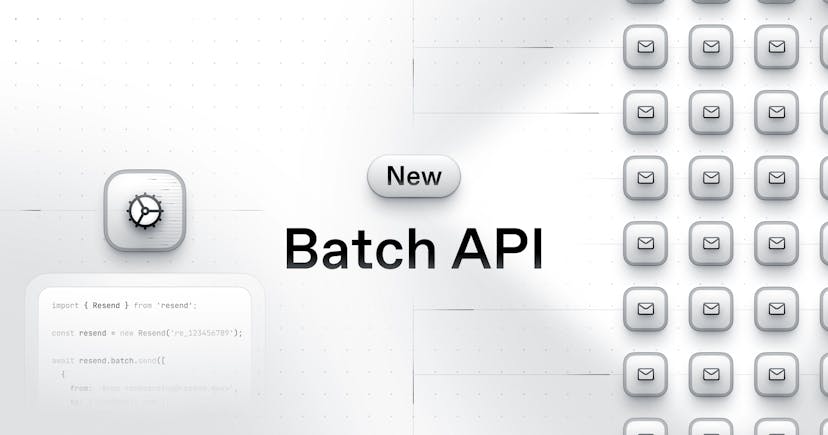 Introducing the Batch Emails API