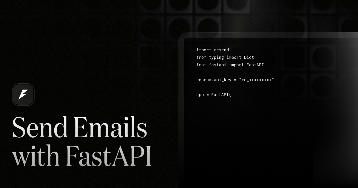 Send emails with FastAPI · Resend