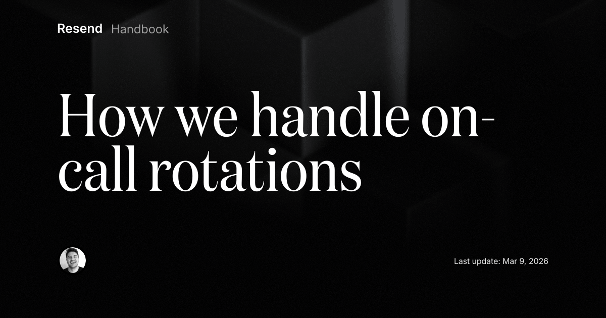 How we handle on-call rotations · Resend